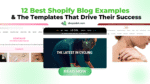 [2026] 12 Best Shopify Blog Examples (& The Templates That Drive Their ...