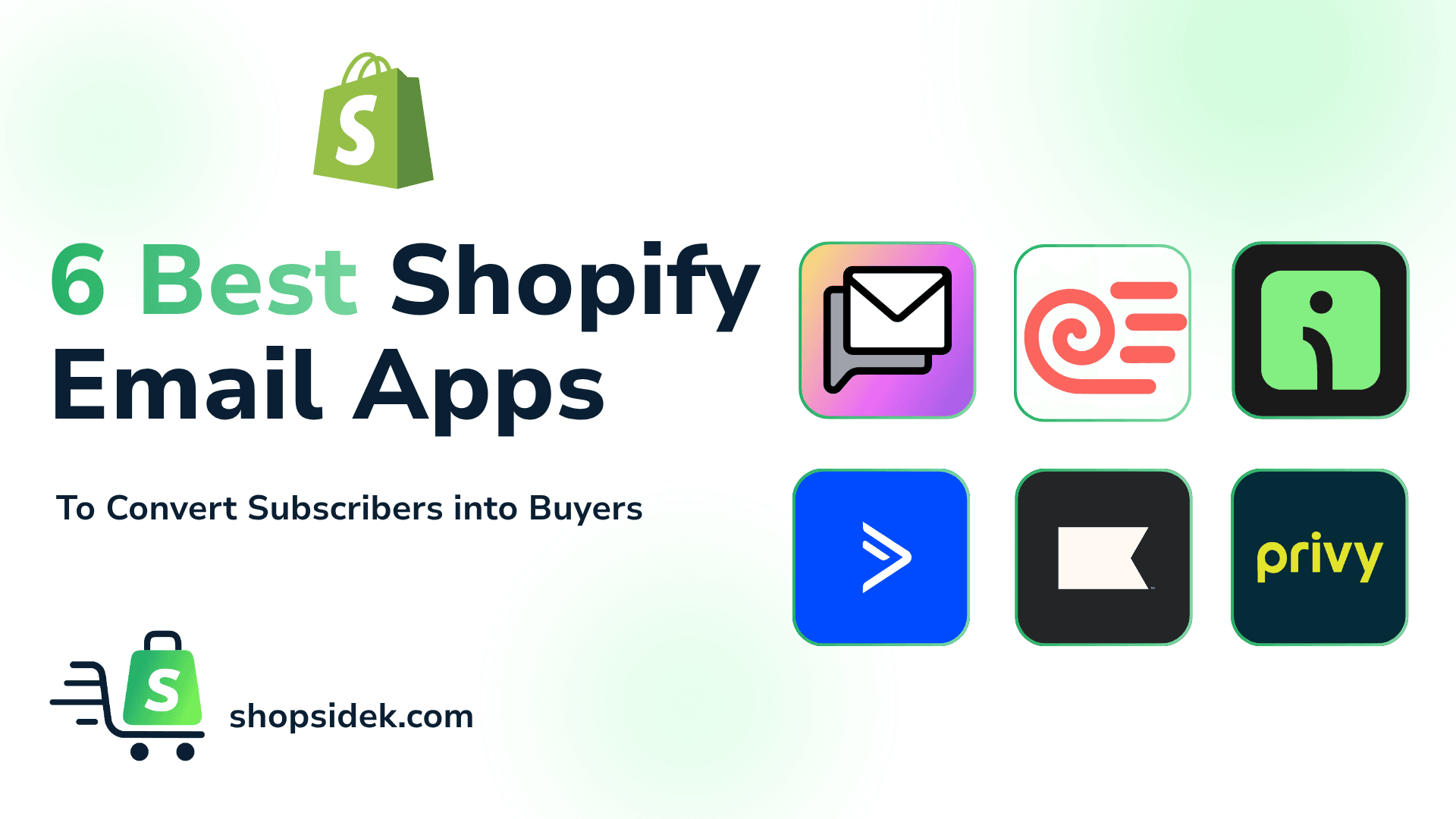 6 Best Shopify Email Marketing Apps