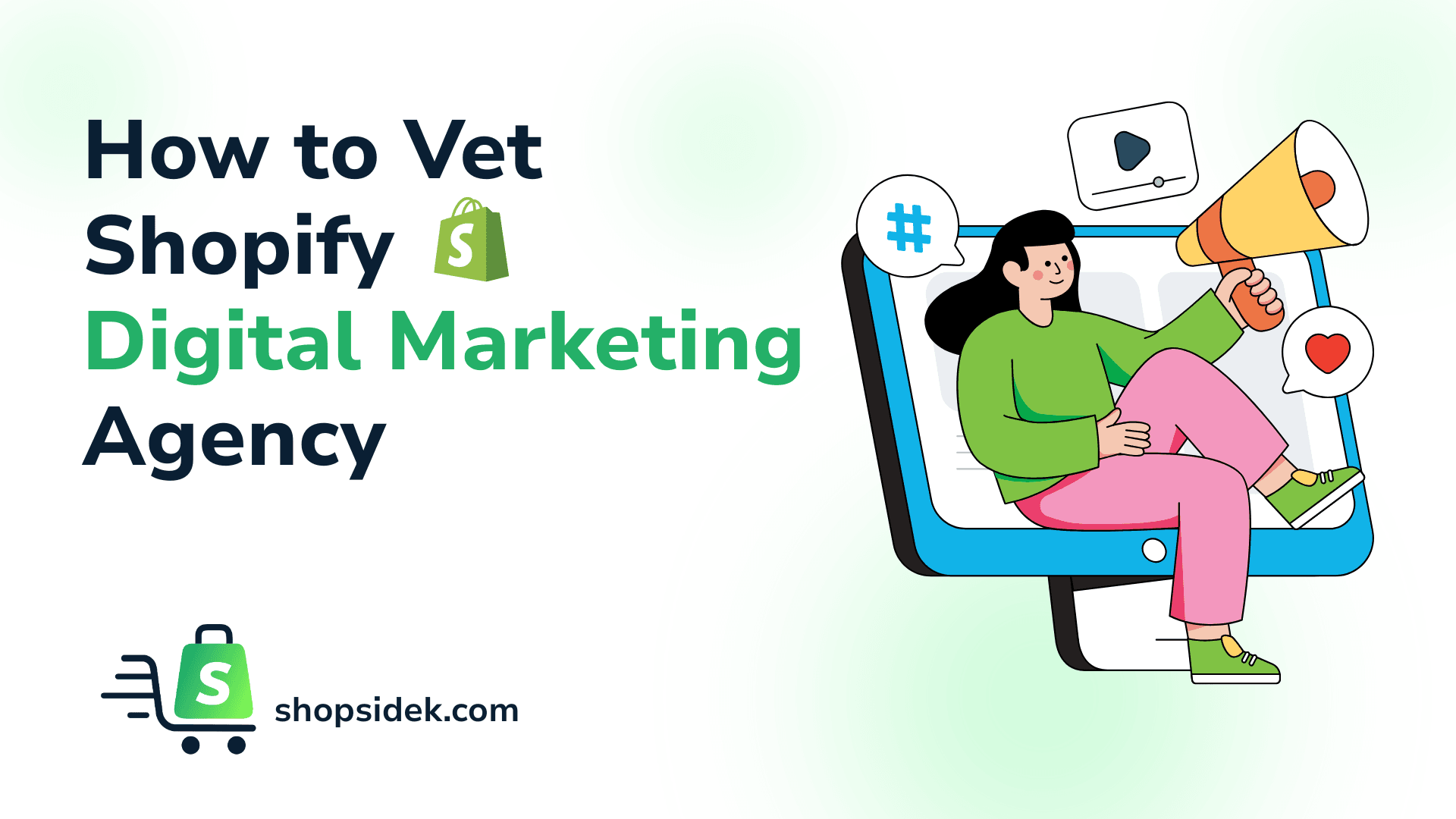 How to Choose Best Shopify Digital Marketing Agency