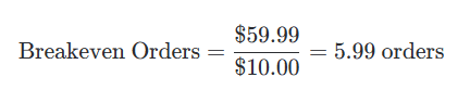 Breakeven Orders formula example